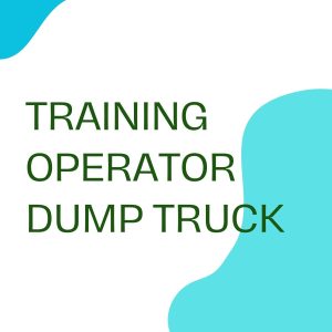 pelatihan OPERATOR DUMP TRUCK di jakarta