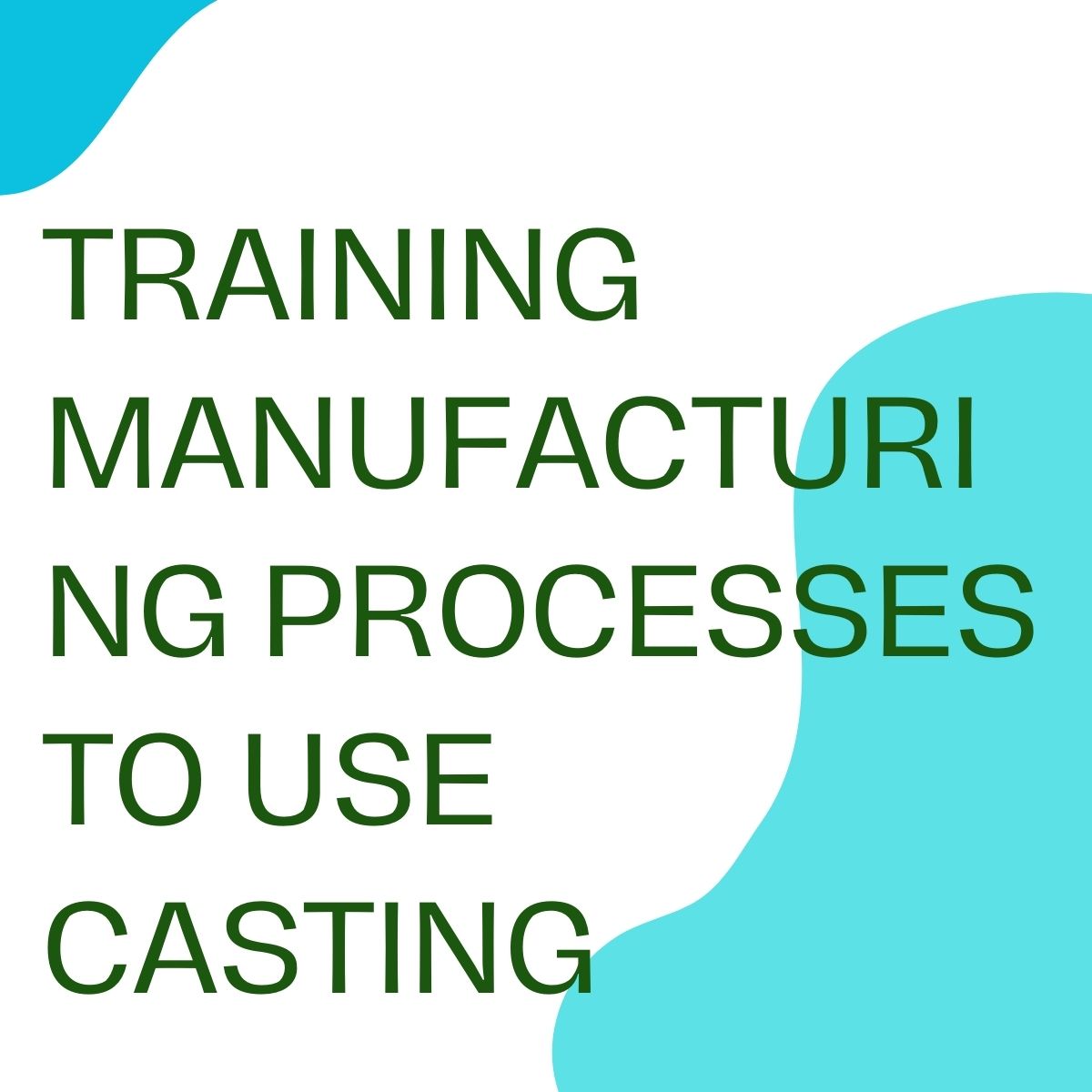 pelatihan MANUFACTURING PROCESSES TO USE CASTING di jakarta