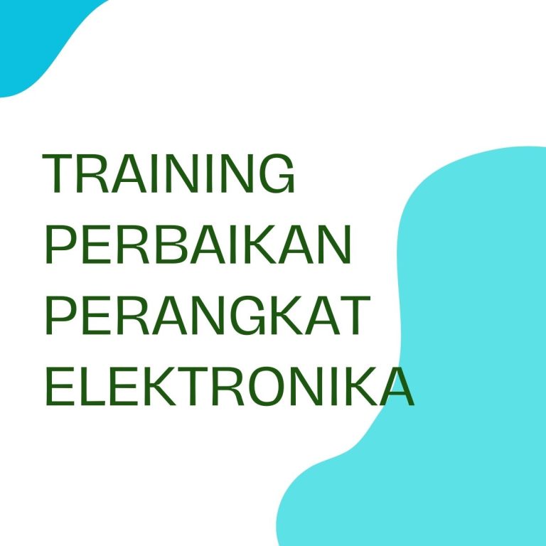 pelatihan PERBAIKAN PERANGKAT ELEKTRONIKA di jakarta