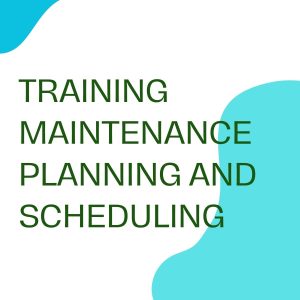 pelatihan MAINTENANCE PLANNING AND SCHEDULING di jakarta