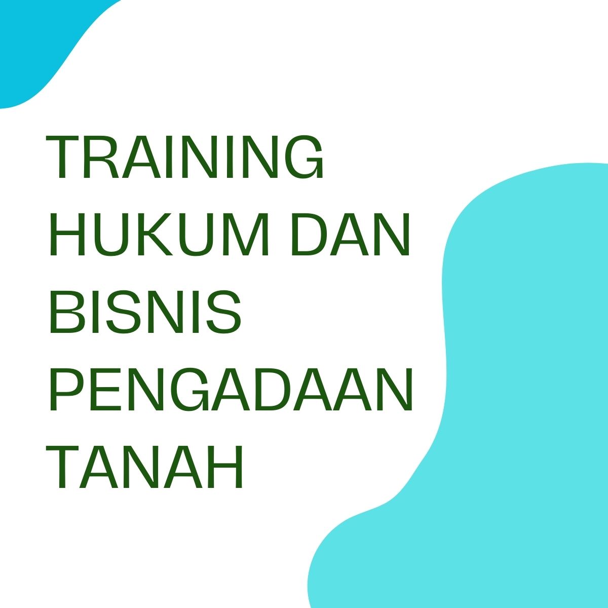 pelatihan HUKUM DAN BISNIS PENGADAAN TANAH di jakarta