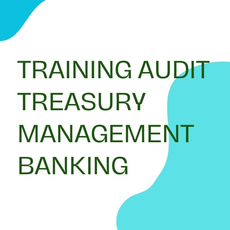 pelatihan AUDIT TREASURY MANAGEMENT BANKING di jakarta