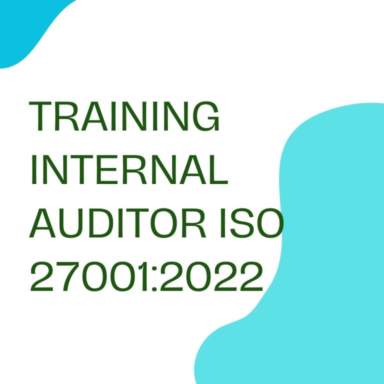 pelatihan INTERNAL AUDITOR ISO 27001:2022 di jakarta