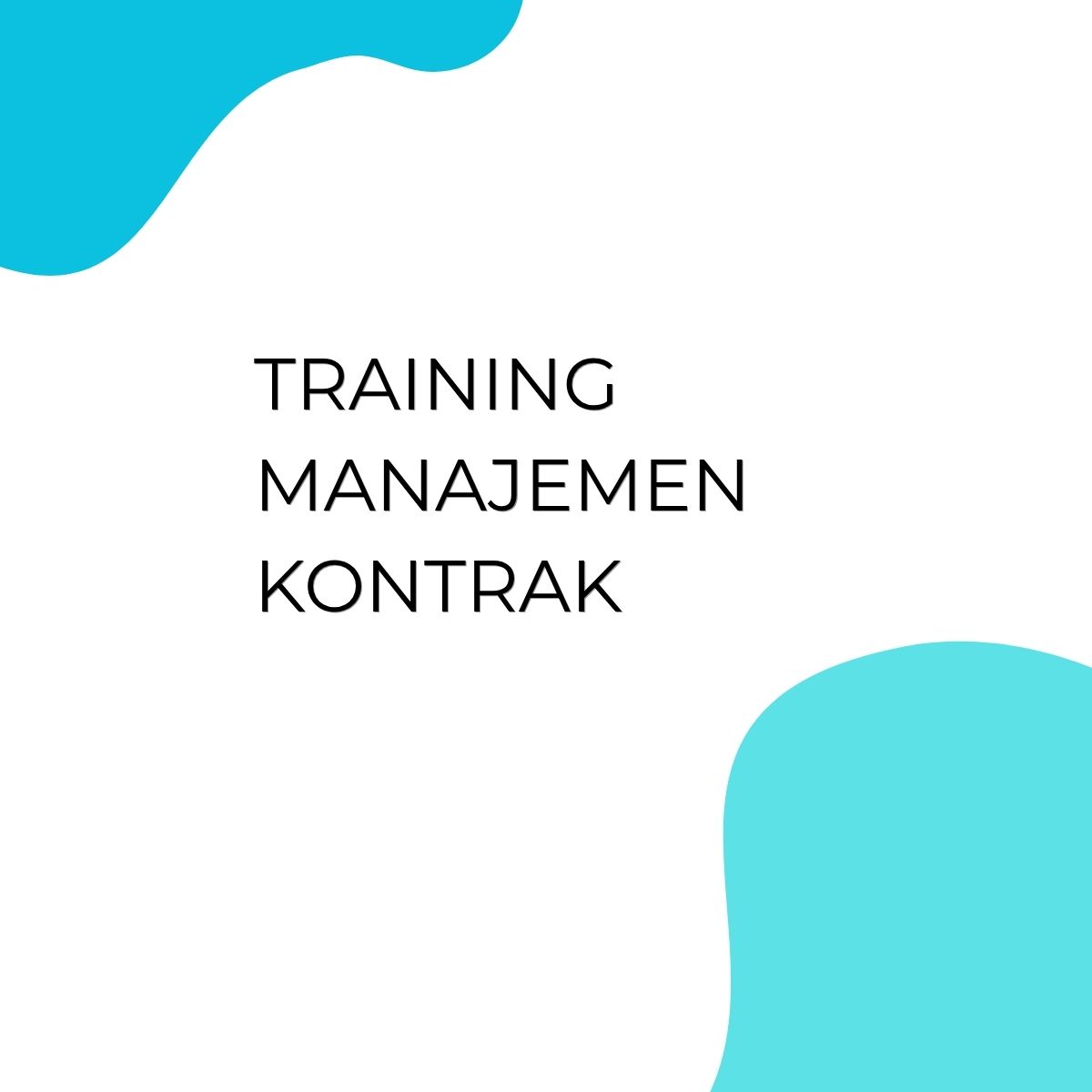 pelatihan MANAJEMEN KONTRAK di jakarta