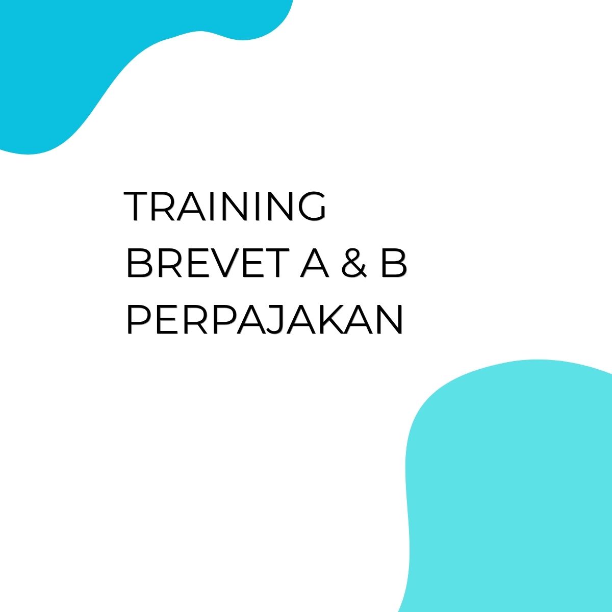 pelatihan BREVET A & B PERPAJAKAN di jakarta