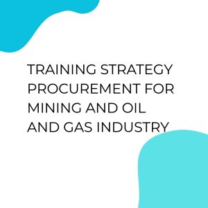pelatihan STRATEGY PROCUREMENT FOR MINING AND OIL AND GAS INDUSTRY di jakarta