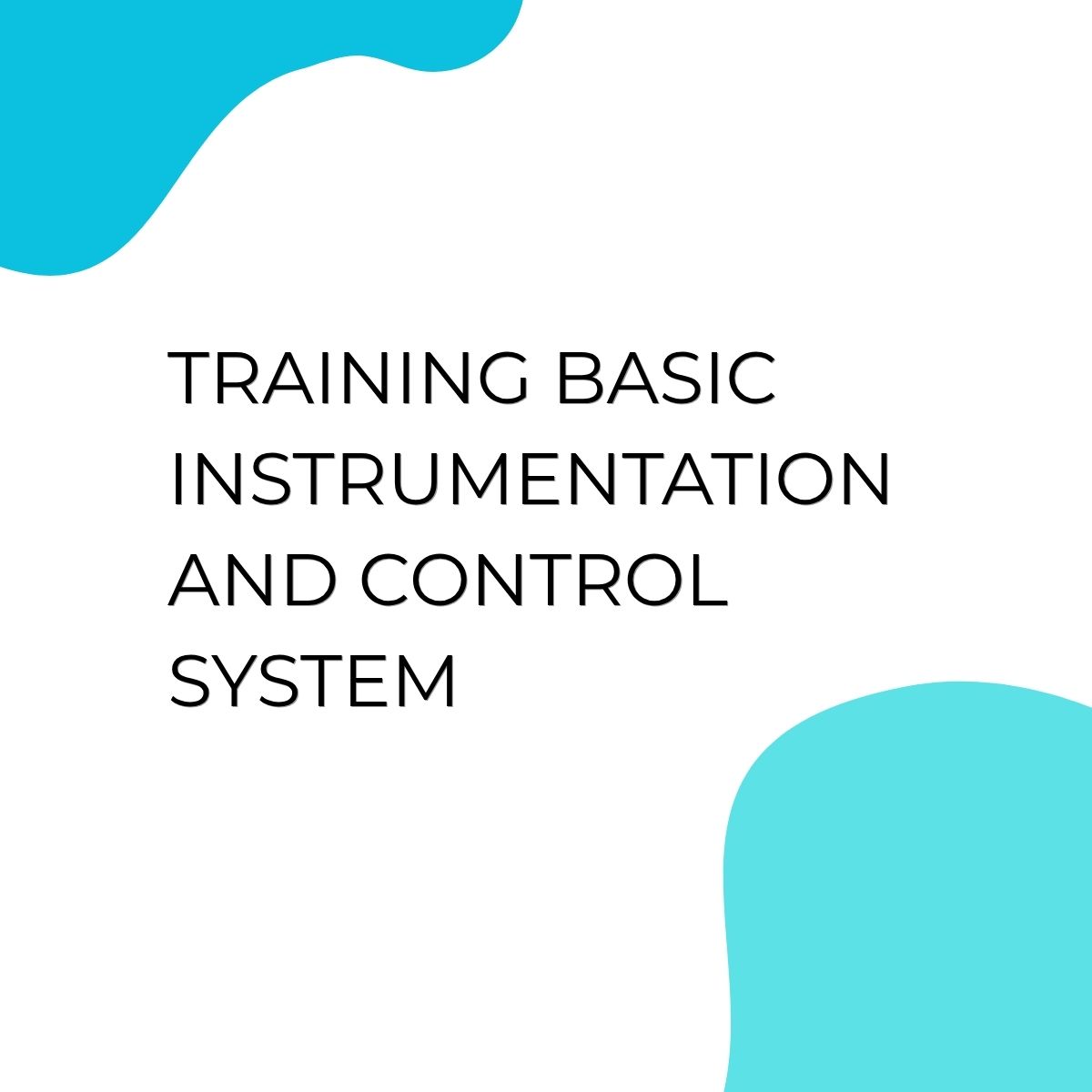 pelatihan Basic Instrumentation and Control System di jakarta