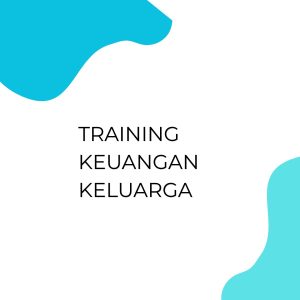 pelatihan Keuangan Keluarga di jakarta
