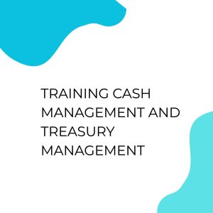 pelatihan CASH MANAGEMENT AND TREASURY MANAGEMENT di jakarta